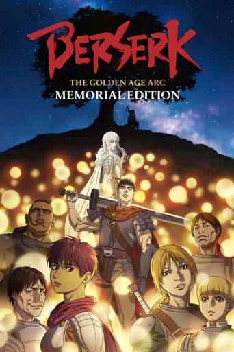 Berserk: The Golden Age Arc - Memorial Edition