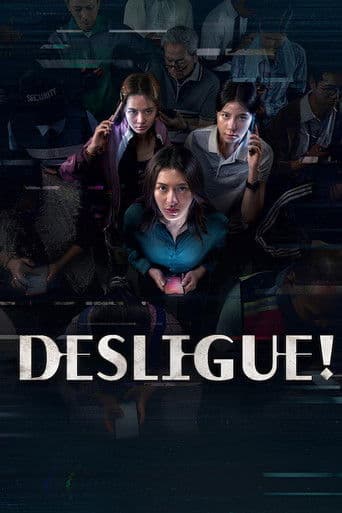 Desligue!
