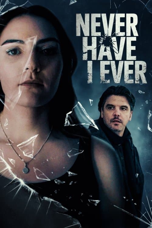 Never Have I Ever