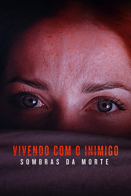 Vivendo com o Inimigo: Sombras da Morte