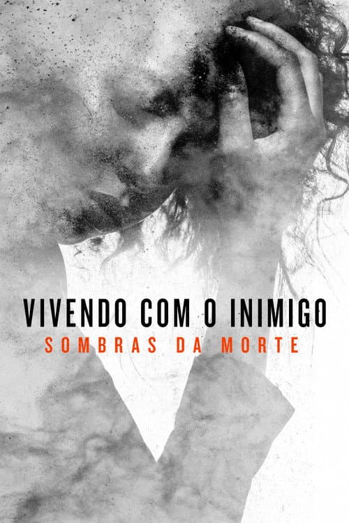 Vivendo com o Inimigo: Sombras da Morte