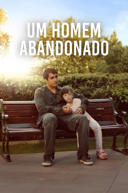 Um Homem Abandonado