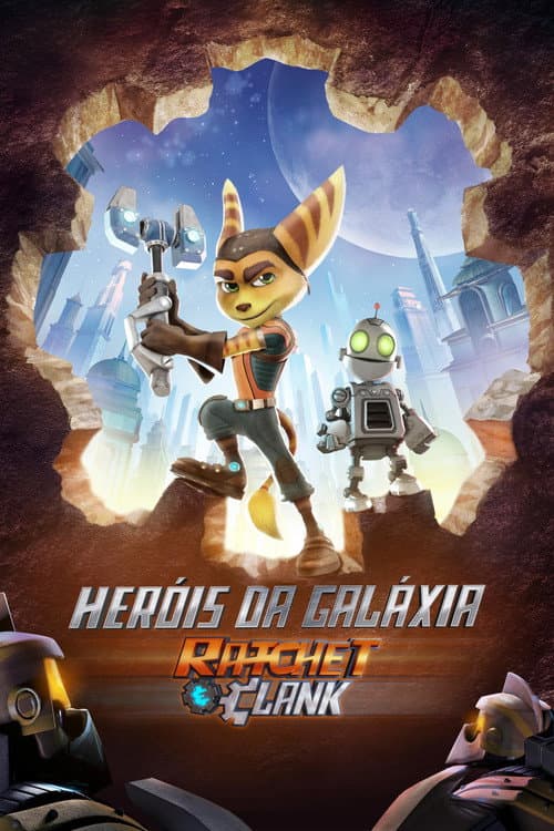 Heróis da Galáxia: Ratchet e Clank