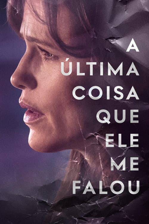 A Última Coisa Que Ele Me Falou