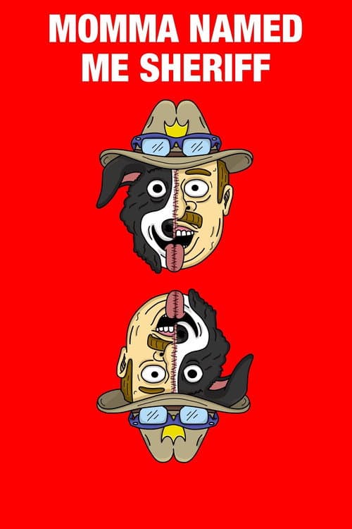 Momma Named Me Sheriff