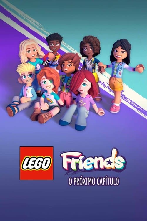 LEGO Friends: O Próximo Capítulo