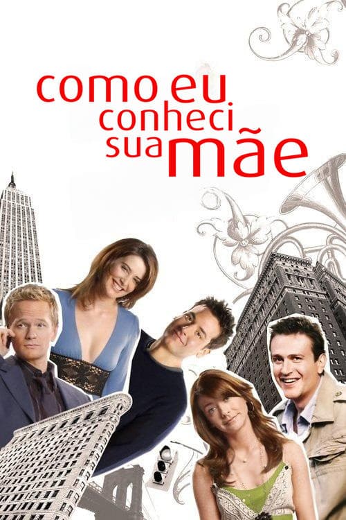Como Eu Conheci Sua Mãe