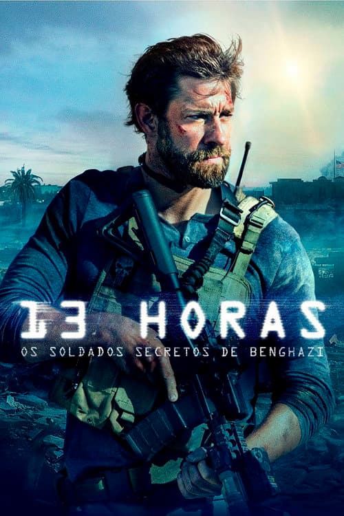 13 Horas: Os Soldados Secretos de Benghazi