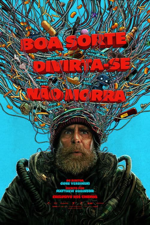 Boa Sorte, Divirta-se, Não Morra