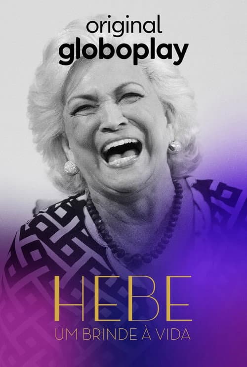 Hebe: Um Brinde à Vida