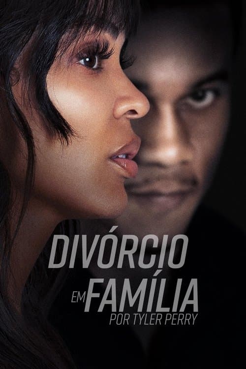 Divórcio em Família, por Tyler Perry