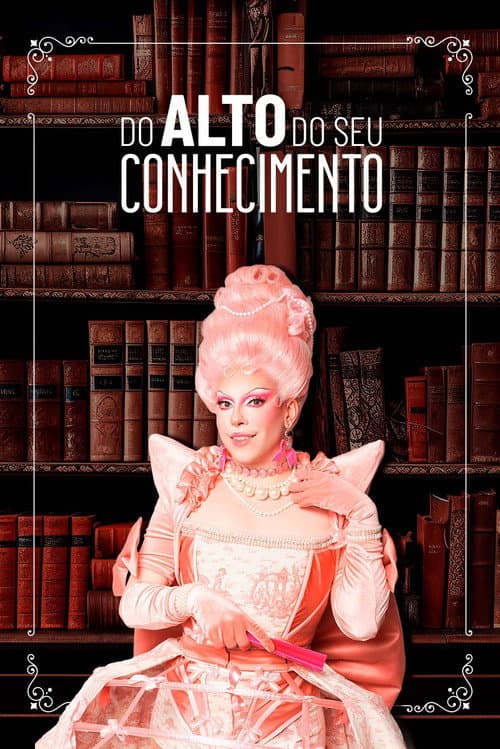 Do Alto Do Seu Conhecimento