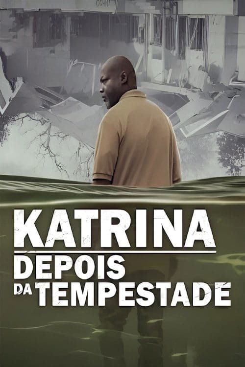 Katrina: Depois da Tempestade
