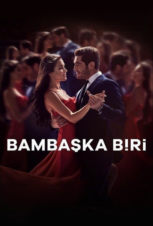 Bambaşka Biri